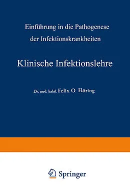 E-Book (pdf) Klinische Infektionslehre von Felix Otto Höring, A. Schittenhelm