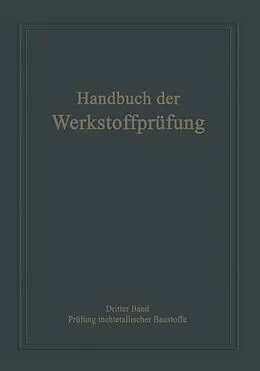 E-Book (pdf) Die Prüfung nichtmetallischer Baustoffe von Erich Siebel