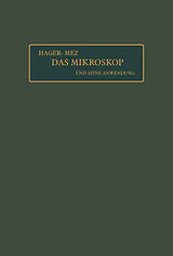 E-Book (pdf) Das Mikroskop und seine Anwendung von Hermann Hager, umgearb. von O. Appel, G. Brandes