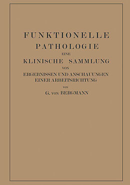 E-Book (pdf) Funktionelle Pathologie von Gustav von Bergmann, Martin Goldner