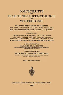 E-Book (pdf) Fortschritte der Praktischen Dermatologie und Venerologie von Hans Gotz, Alfred Marchionini