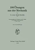 E-Book (pdf) 100 Übungen aus der Mechanik von Erwin Pawelka