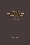 E-Book (pdf) Färberei- und textilchemische Untersuchungen von Paul Heermann