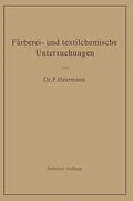 E-Book (pdf) Färberei- und textilchemische Untersuchungen von Paul Heermann
