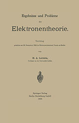 E-Book (pdf) Ergebnisse und Probleme der Elektronentheorie von Hendrik Antoon Lorentz