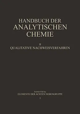 E-Book (pdf) Elemente der Achten Nebengruppe von Barbara Grüttner, Wilhelm Fresenius, H. Hahn