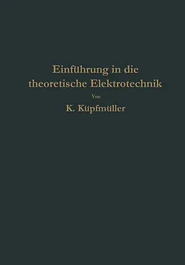 E-Book (pdf) Einführung in die theoretische Elektrotechnik von Karl Küpfmüller