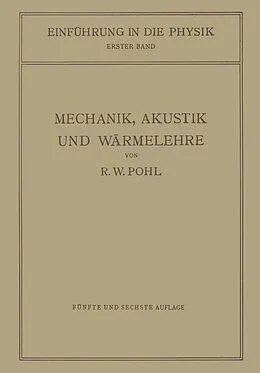 E-Book (pdf) Einführung in die Mechanik, Akustik und Wärmelehre von Robert Wichard Pohl