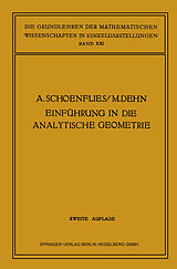 E-Book (pdf) Einführung in die Analytische Geometrie der Ebene und des Raumes von Arthur Moritz Schönflies, Max Dehn