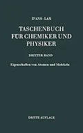 E-Book (pdf) Eigenschaften von Atomen und Molekeln von Jean dAns, Ellen Lax, Klaus Schäfer