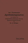 E-Book (pdf) Die Preußischen Apothekengesetze von Hermann Julius Boettger