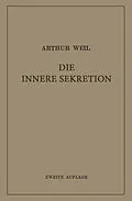 E-Book (pdf) Die innere Sekretion von Arthur Weil