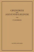 E-Book (pdf) Grundriss der Augenheilkunde für Studierende von Franz Schieck