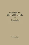 E-Book (pdf) Grundlagen der Metallkunde in anschaulicher Darstellung von Georg Masing
