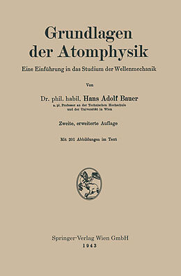 E-Book (pdf) Grundlagen der Atomphysik von Hans Adolf Bauer