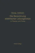 E-Book (pdf) Die Berechnung elektrischer Leitungsnetze in Theorie und Praxis von Clarence Feldmann