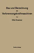 E-Book (pdf) Bau und Berechnung der Verbrennungskraftmaschinen von Otto Kraemer