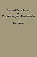 E-Book (pdf) Bau und Berechnung der Verbrennungskraftmaschinen von Otto Kraemer