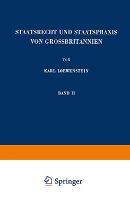 Kartonierter Einband Staatsrecht und Staatspraxis von Grossbritannien von Karl Loewenstein