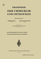 Kartonierter Einband Die Brustverletzungen im Kriege von Hans Burckhardt, Felix Landois