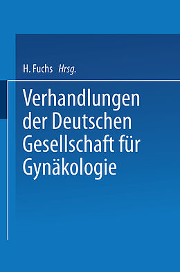 Kartonierter Einband Verhandlungen der Deutschen Gesellschaft für Gynäkologie von 