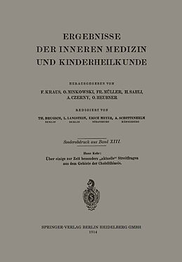 Kartonierter Einband Über einige zur Zeit besonders aktuelle Streitfragen aus dem Gebiete der Cholelithiasis von Hans Kehr