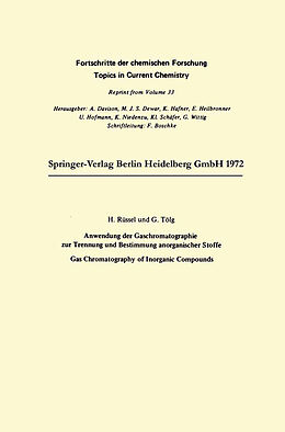Kartonierter Einband Anwendung der Gaschromatographie zur Trennung und Bestimmung anorganischer Stoffe von Harald Ruessel, Günther Tölg
