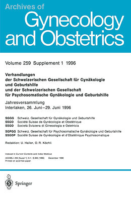 E-Book (pdf) Verhandlungen der Schweizerischen Gesellschaft für Gynäkologie und Geburtshilfe und der Schweizerischen Gesellschaft für Psychosomatische Gynäkologie und Geburtshilfe von Kenneth A. Loparo, U. Haller