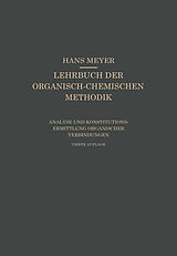 E-Book (pdf) Analyse und Konstitutionsermittlung Organischer Verbindungen von Hans Johannes Leopold Meyer