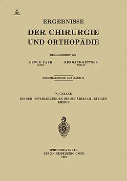 E-Book (pdf) Die Schussverletzungen des Schädels im Jetzigen Kriege von N. Guleke