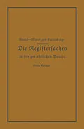 E-Book (pdf) Die Registersachen Handelsregister Genossenschafts-, Vereins-, Güterrechts-, Muster-, Schiffs- und Schiffsbauwerks-Register in der gerichtlichen Praxis von Arthur Brand, Theodor Meyer zum Gottesberge
