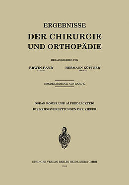 E-Book (pdf) Die Kriegsverletzungen der Kiefer von Oskar Römer, Alfred Lickteig