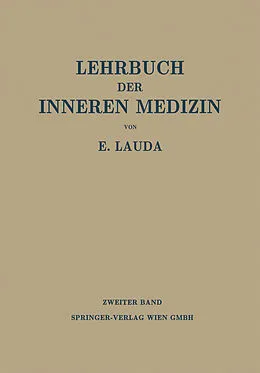 E-Book (pdf) Die Krankheiten der Verdauungsorgane. Die Blutkrankheiten von Ernst Lauda