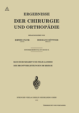 E-Book (pdf) Die Brustverletzungen im Kriege von Hans Burckhardt, Felix Landois