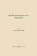 E-Book (pdf) Die Blutzuckerreaktion bei Hypoxämie von Louis E. Chr Schmidt