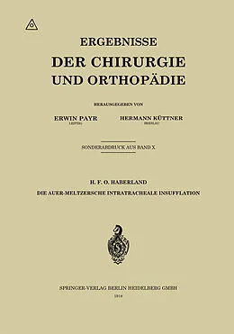E-Book (pdf) Die Auer-Meltzersche intratracheale Insufflation von H. F. O. Haberland