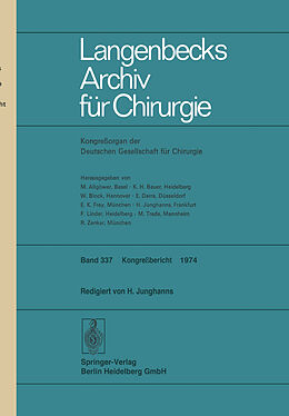 E-Book (pdf) Verhandlungen der Deutschen Gesellschaft für Chirurgie: Tagung vom 8. bis 11. Mai 1974 von H. Junghanns