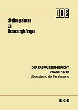 E-Book (pdf) Der Rasmussen-Bericht (WASH-1400) von Norman C. Rasmussen, Institut für Reaktorsicherheit der Technischen Übe