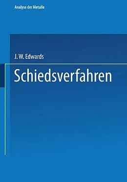 E-Book (pdf) Schiedsverfahren von Gesellschaft Deutscher Metallhütten- und Bergleute Chemiker-Fach, Gesellschaft Deutscher Metallhütten- und Bergleute Chemikeraussc