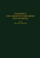 E-Book (pdf) Handbuch der gesamten Parfumerie und Kosmetik von Fred Winter