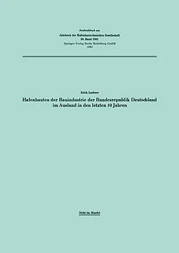 E-Book (pdf) Hafenbauten der Bauindustrie der Bundesrepublik Deutschland im Ausland in den letzten 10 Jahren von Elisabeth Lackner