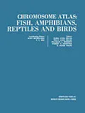 E-Book (pdf) Chromosome atlas: Fish, Amphibians, Reptiles and Birds von Kurt Benirschke, Tao C. Hsu