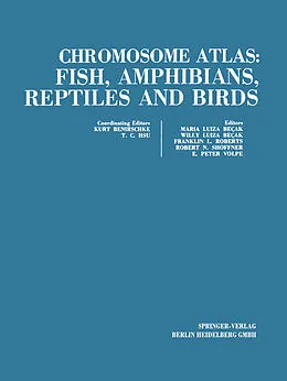 E-Book (pdf) Chromosome atlas: Fish, Amphibians, Reptiles and Birds von Kurt Benirschke, Tao C. Hsu