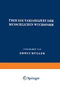 E-Book (pdf) Über die Variabilität der Menschlichen Wuchsform von Erwin Müller