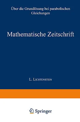 E-Book (pdf) Über die Grundlösung bei parabolischen Gleichungen von Erich Rothe