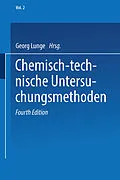 E-Book (pdf) Chemisch-technische Untersuchungsmethoden von Georg Lunge, Ernst Berl