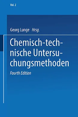E-Book (pdf) Chemisch-technische Untersuchungsmethoden von Georg Lunge, Ernst Berl