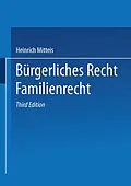 E-Book (pdf) Bürgerliches Recht Familienrecht von Heinrich Mitteis