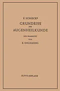 E-Book (pdf) Grundriss der Augenheilkunde von Franz Schieck, Ernst Engelking