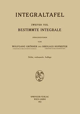 E-Book (pdf) Bestimmte Integrale von Wolfgang Gröbner, Nikolaus Hofreiter